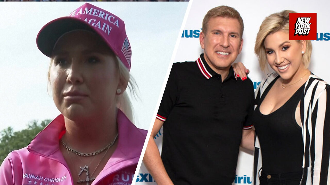 Savannah Chrisley forever grateful for Trumps pardons