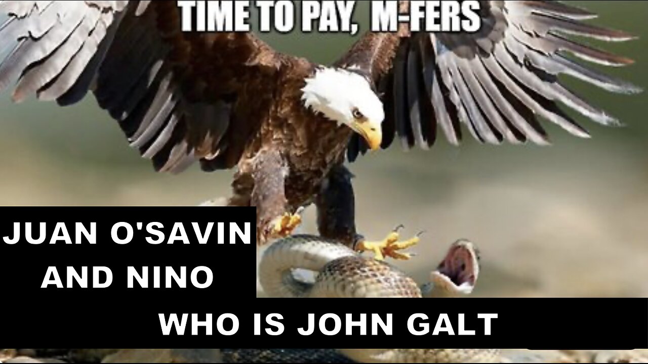JUAN OSAVIN LONG FORMAT DISCUSSION ON CURRENT EVENTS AND Q & A. WHO IS JOHN GALT? SGANON
