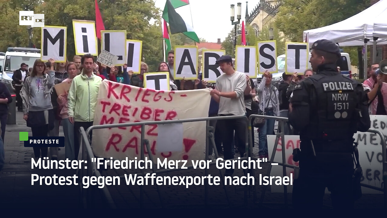 Münster: Friedrich Merz vor Gericht – Protest gegen Waffenexporte nach Israel
