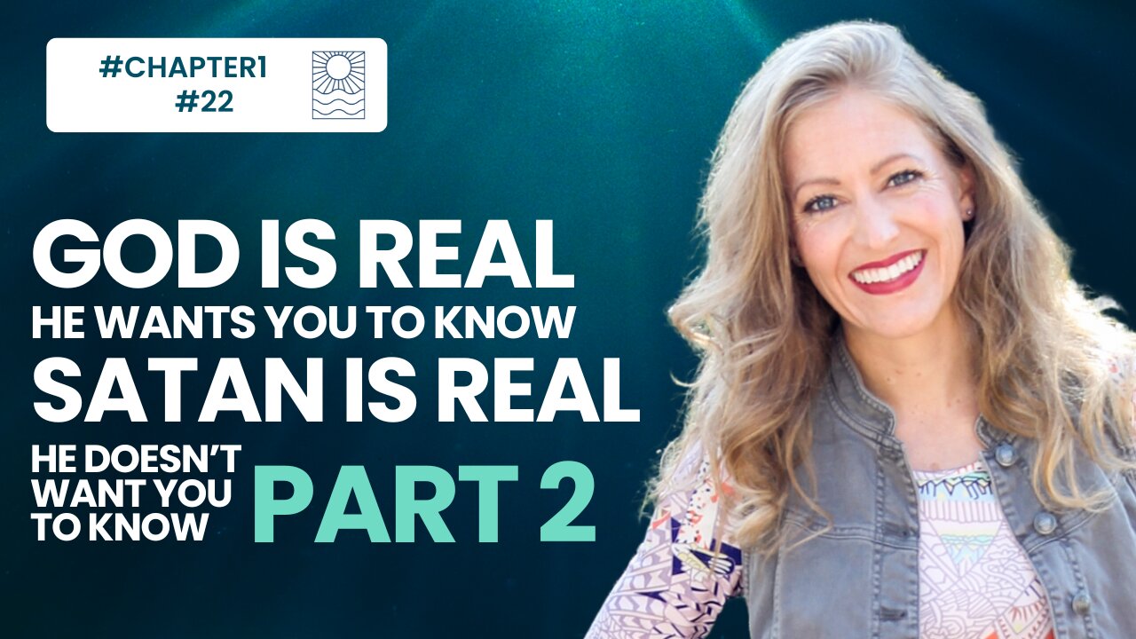 GOD IS REAL. HE WANTS YOU TO KNOW. SATAN IS REAL TOO...AND HE DOESNT WANT YOU TO KNOW. #Ch1 #22