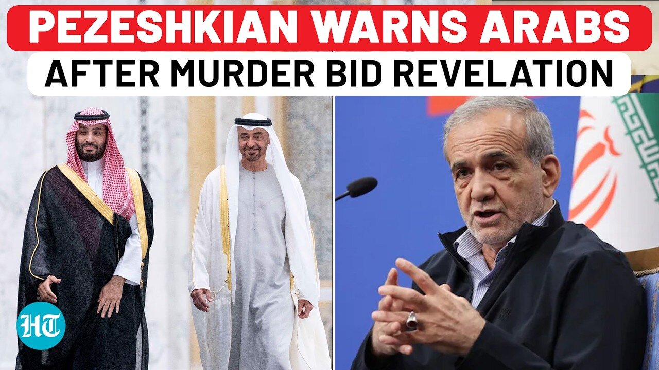 Irans Angry Final Warning To Arabs After Pezeshkian Assassination Bid Revelation?| Israel| Nuclear