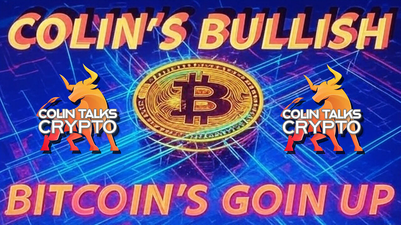 🔵 Colins Bullish (Bitcoins Goin Up) [song]