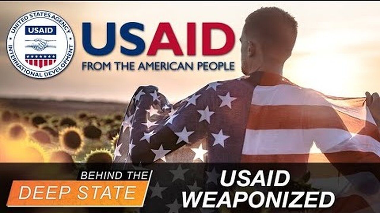 USAID Weaponized US Money Against God, Family, Country