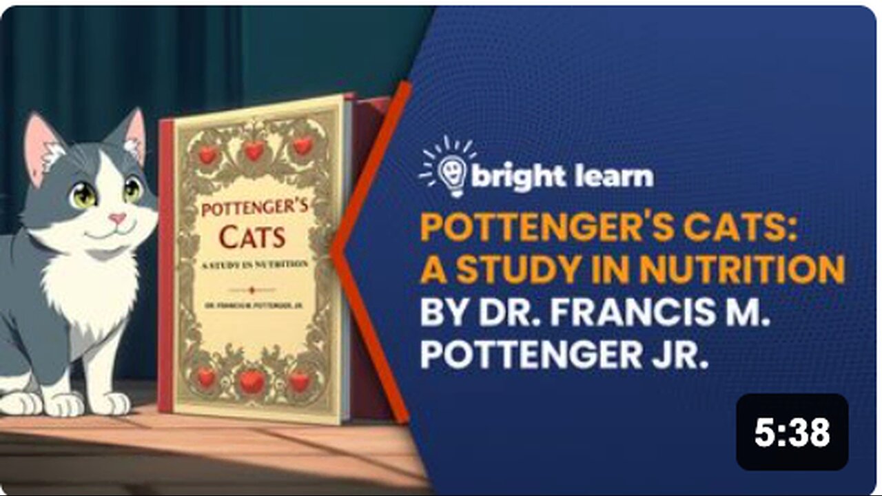 BrightLearn - Pottengers Cats: A Study in Nutrition by Dr. Francis M. Pottenger, Jr.