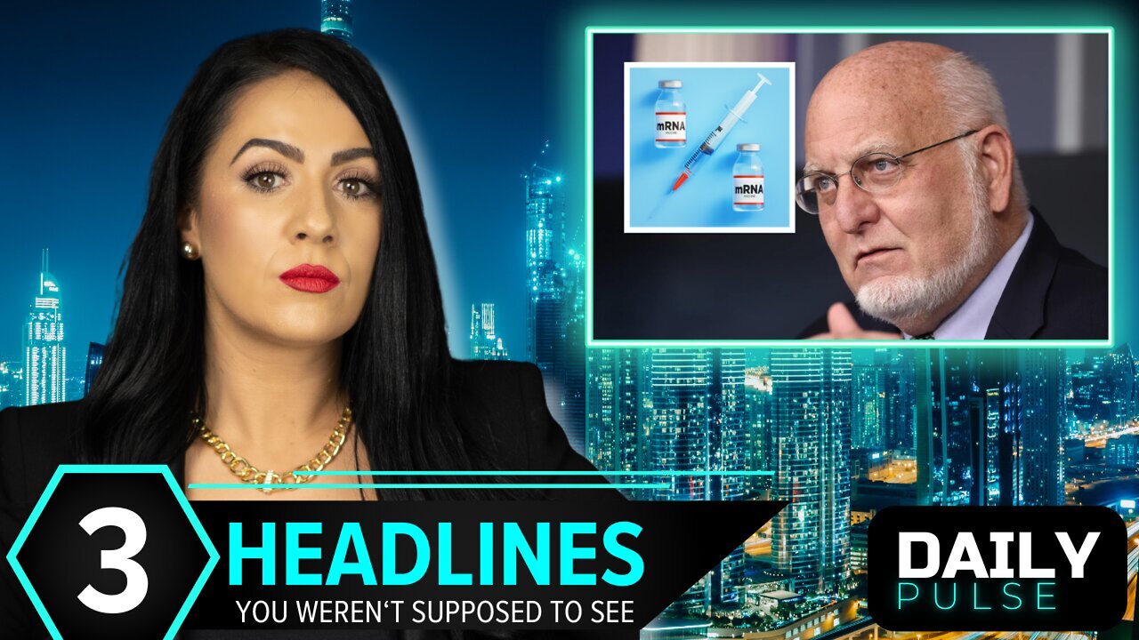Ex-CDC Director Calls for Market Withdrawal of COVID mRNA Shots | Daily Pulse Ep 158
