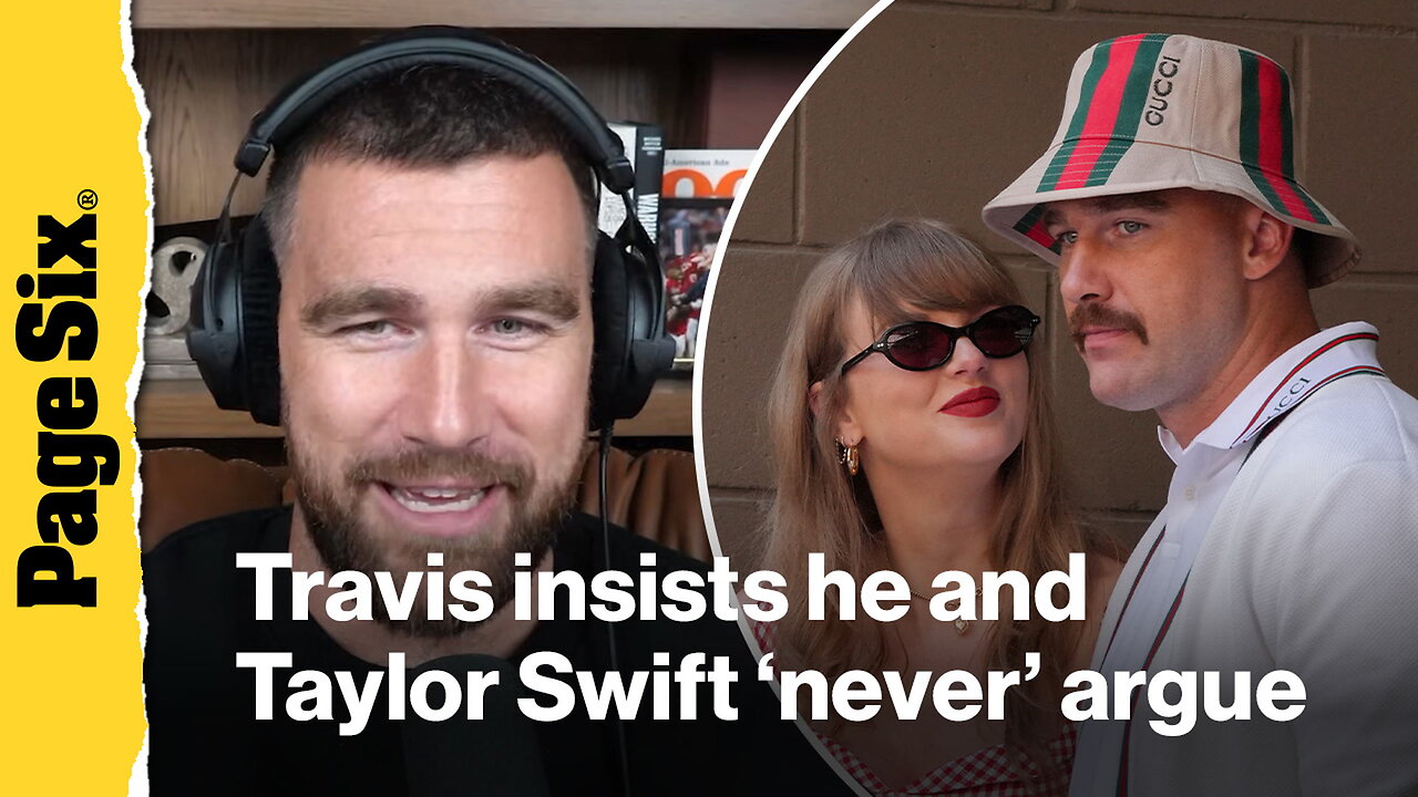 Travis Kelce insists he and Taylor Swift never argue as he gets marriage advice from George Clooney