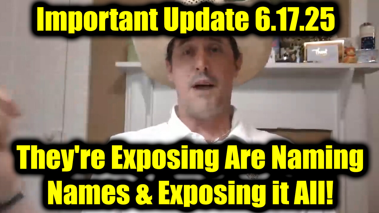 Derek Johnson Big Update 6.17.25 - Theyre Exposing Are Naming Names & Exposing it All!