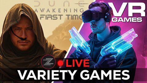 🔴LIVE IN 1440p! - *PREMIUM* - Dune Awakening First Time Playing, then VR Games! Half Life Alyx - Come Hang Out!