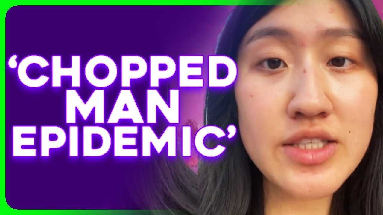 DELUSIONAL TikToker Says Were in a Chopped Man Epidemic