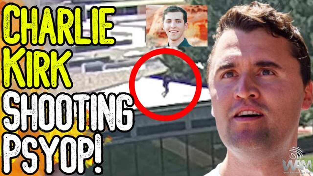 CHARLIE KIRK SHOOTING PSYOP! - What Doesnt Add Up & Who Benefits?