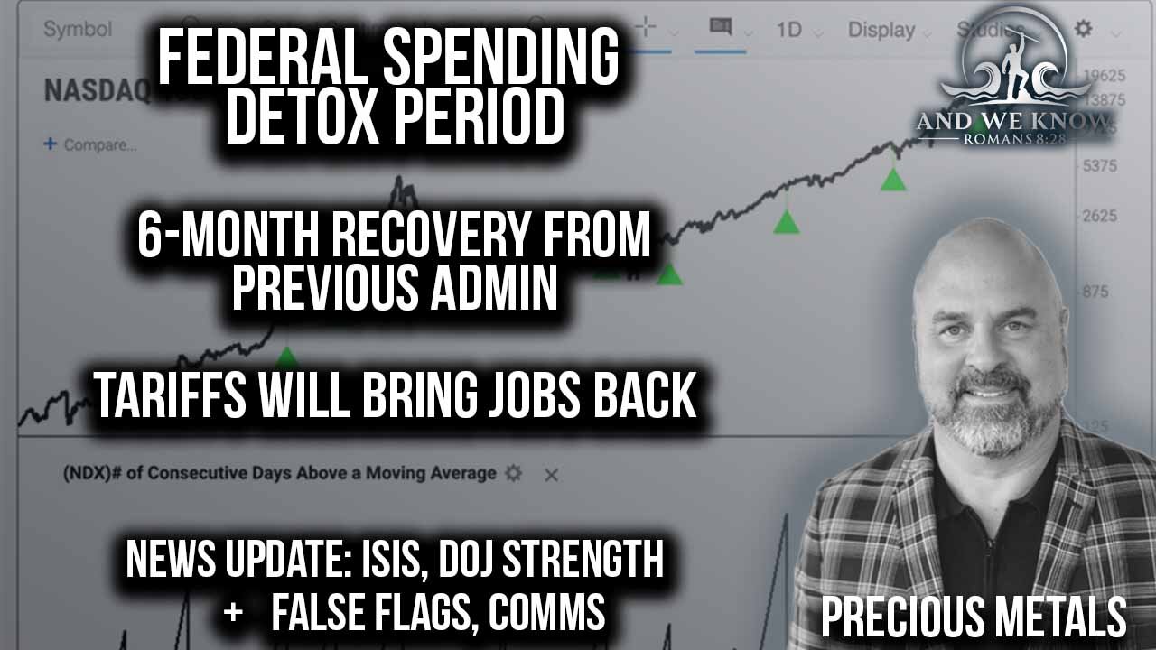 3.16.25: DETOX on Federal Spending, Gold/Silver up, ISIS, DOJ and False Flags. PRAY!