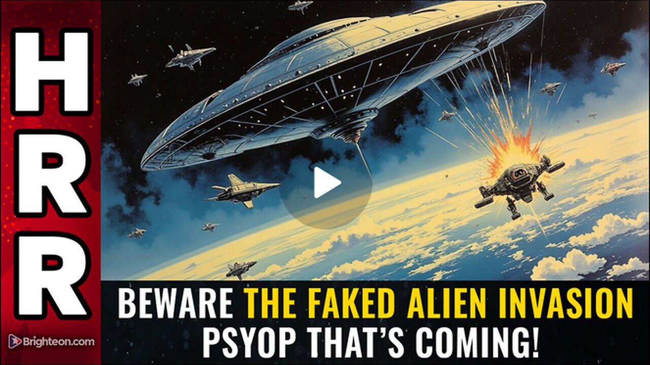 Beware the FAKED alien invasion PSYOP that’s coming?