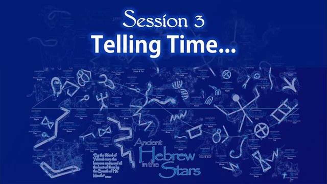 Ancient Hebrew in the Stars Part 3 Telling Time