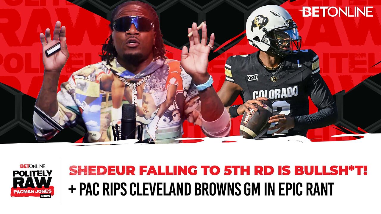 Pacman LOSES IT Over Shedeurs Draft Slide | NFL Draft Fallout & More