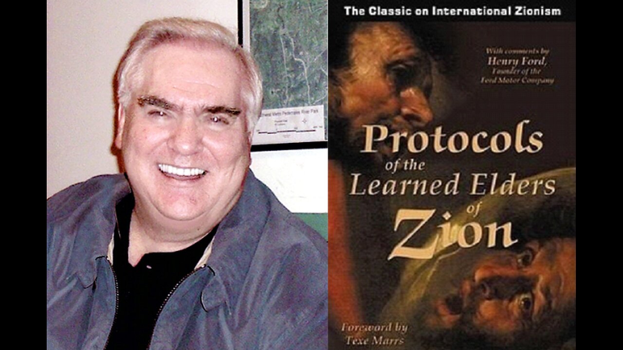 (2013) Texe Marrs on The PROTOCOLS of the Learned Elders of ZION
