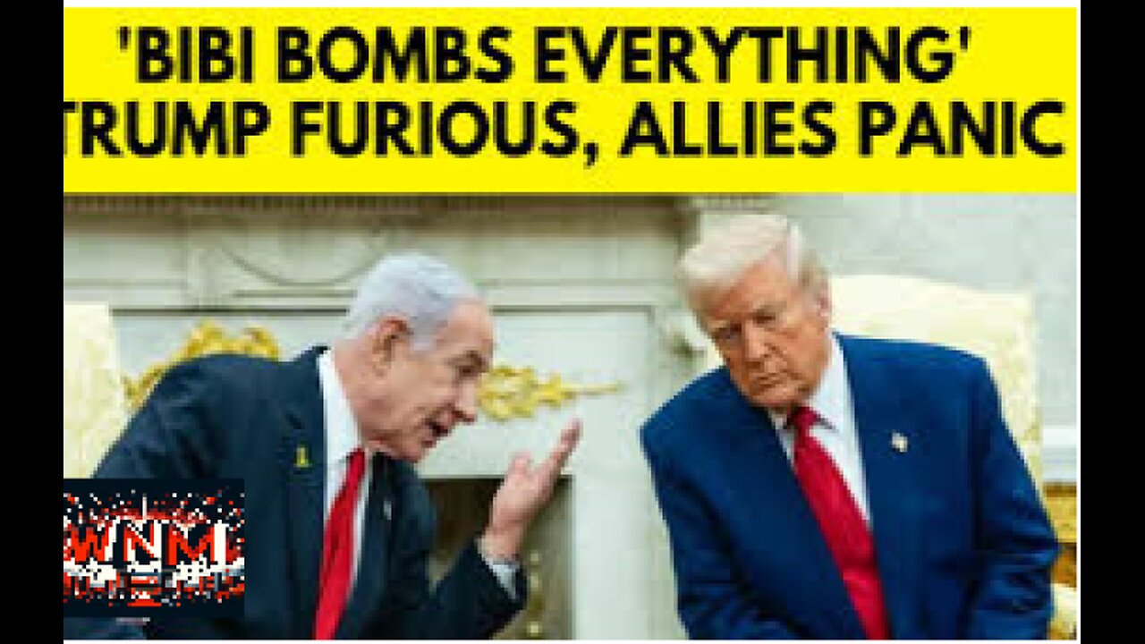 Trumps team concerned about Netanyahu after Syria strikes, say he “acted like a madman.