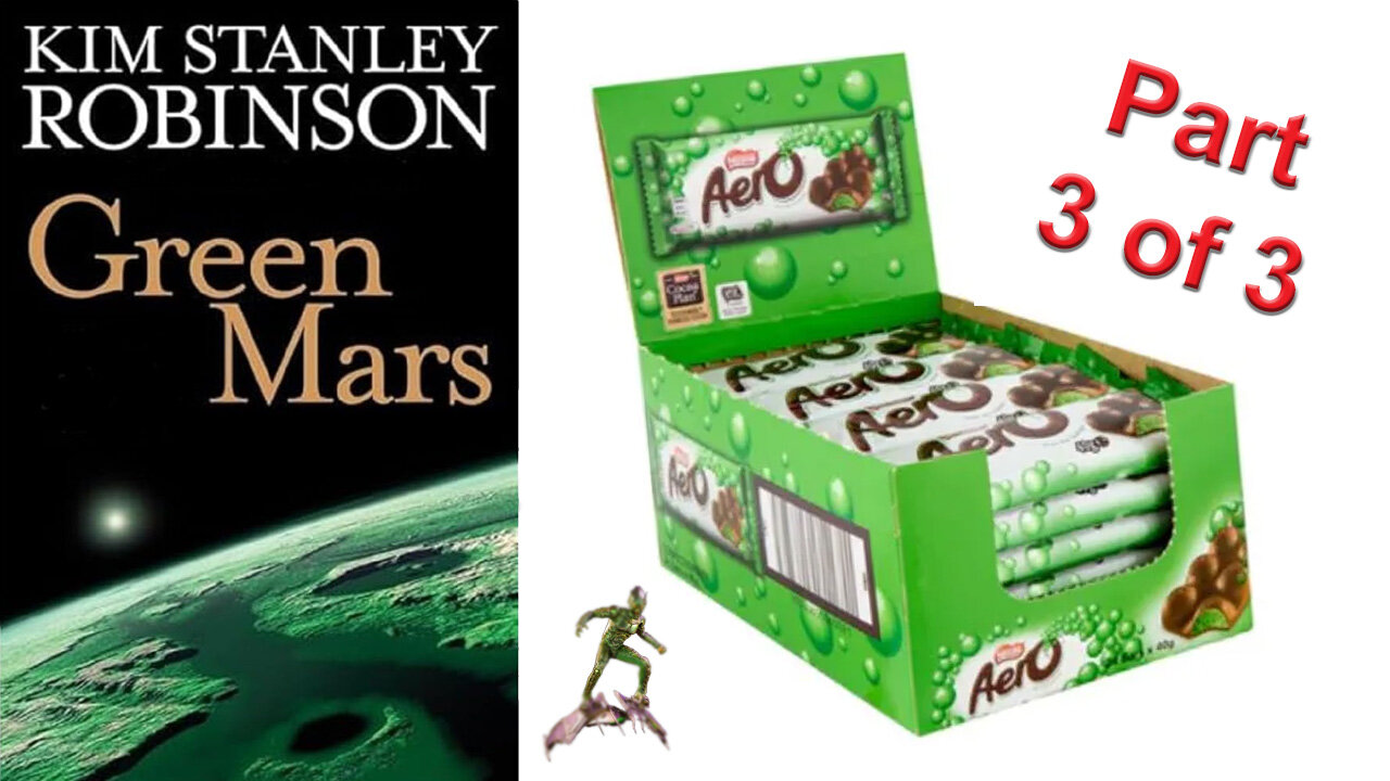 Green Mars (1994) by Kim Stanley Robinson [Part 3 of 3]