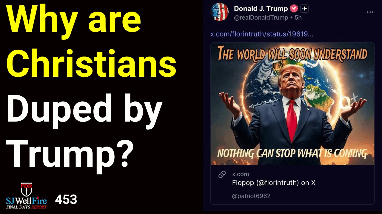 Great Deception: Why are Christians Duped by Trump?