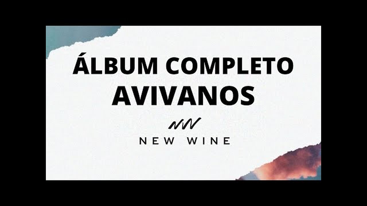 New Wine - Avivanos - Álbum Completo.