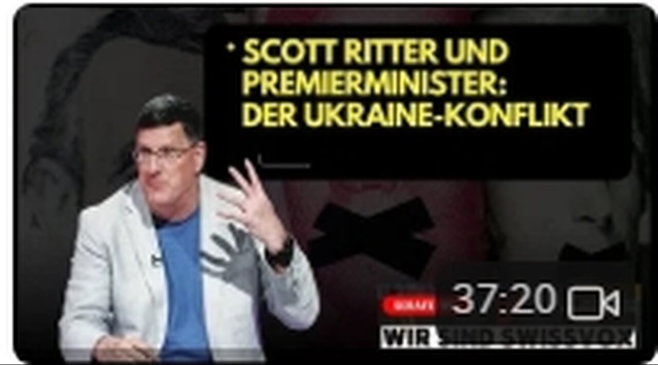Interview mit Scott Ritter aus Moskau - Der Ukraine-Konflikt