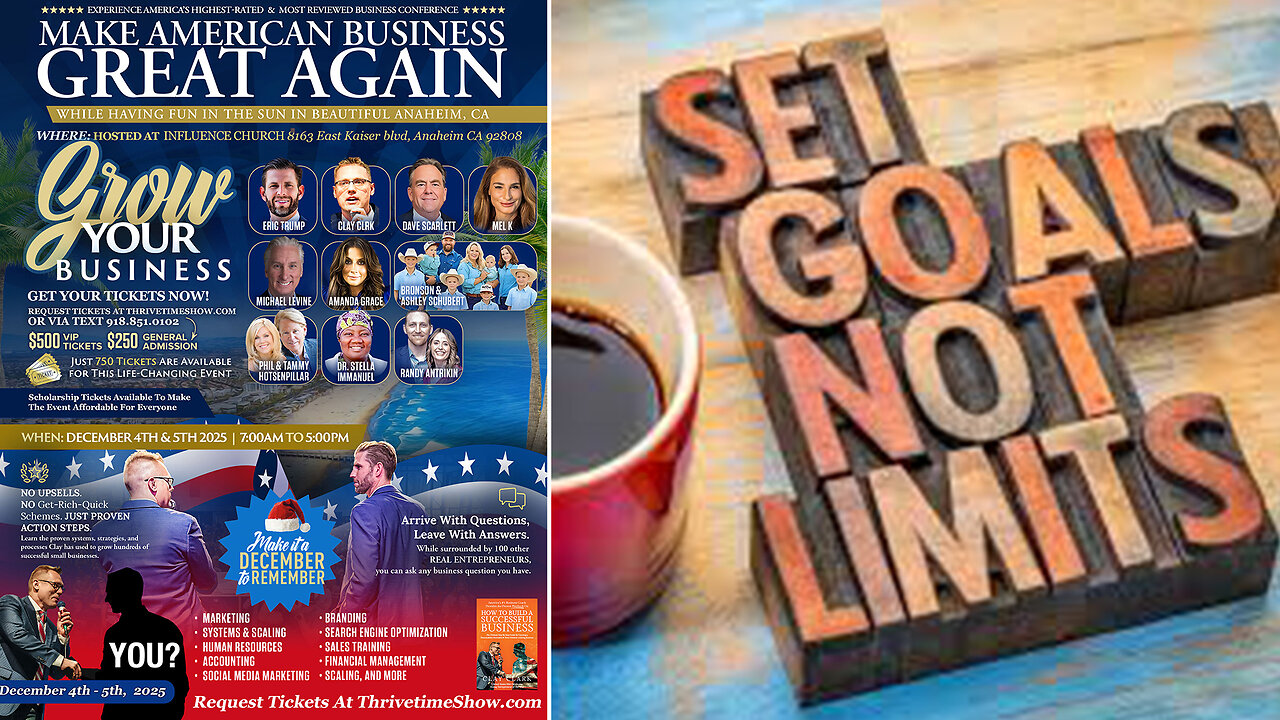 Goals | How to Transform Your Dreams Into Reality + “A goal is a dream with a deadline.” - Napoleon Hill + Join Eric Trump At Clay Clarks December 4-5 ThrivetimeShow.com Business Growth Conference In Anaheim, California