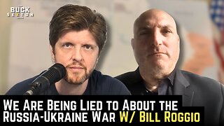 We Are Being Lied to About the Russia-Ukraine War