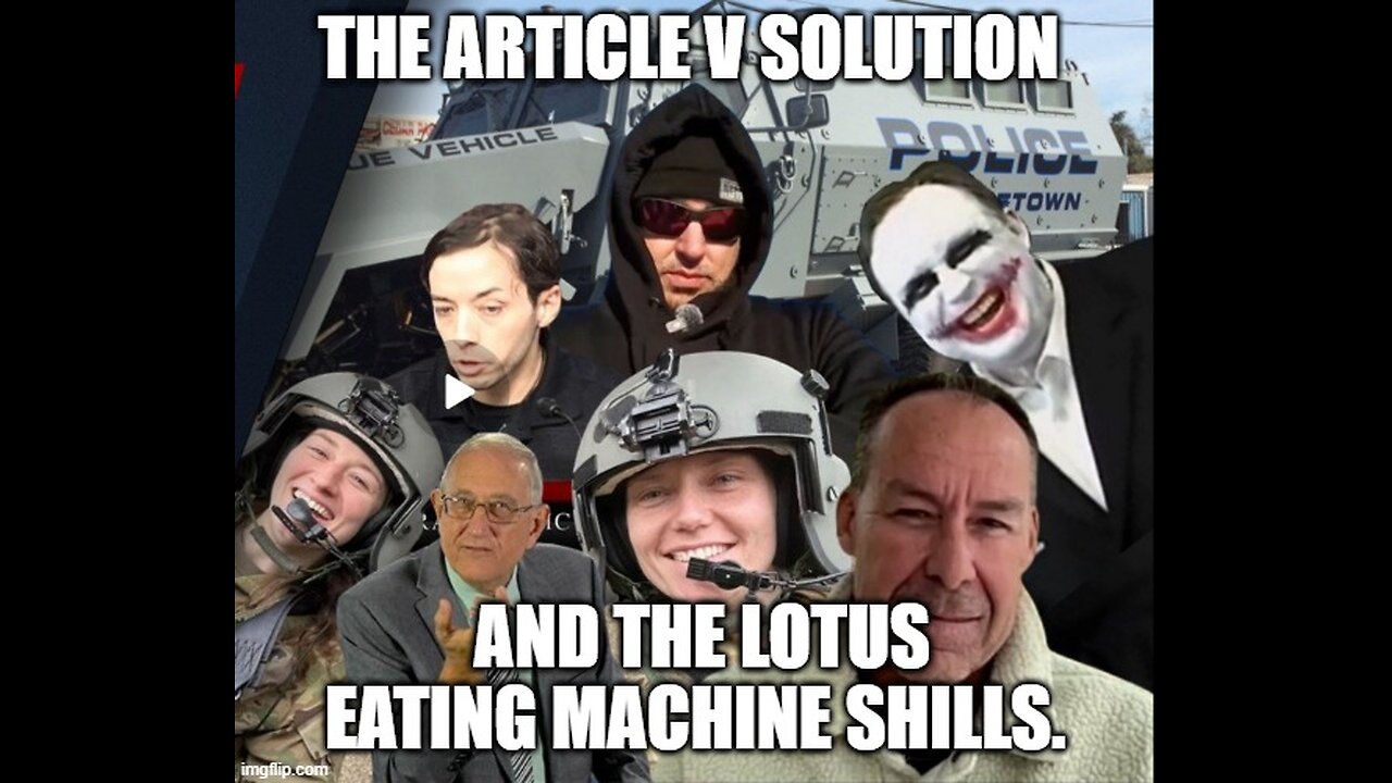 The Article V solution and The Lotus Eating Machine Shills.