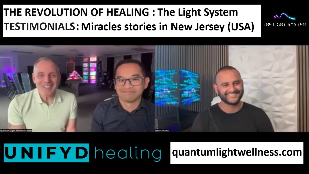 UNIFYD HEALING The Light System TESTIMONIAL: Miracles stories in New Jersey (USA)