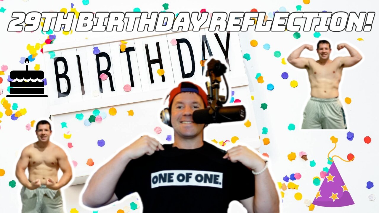 29TH BIRTHDAY REFLECTION | Flex and Physique Check, Life Lessons, Grateful, Your 20s Arent Easy