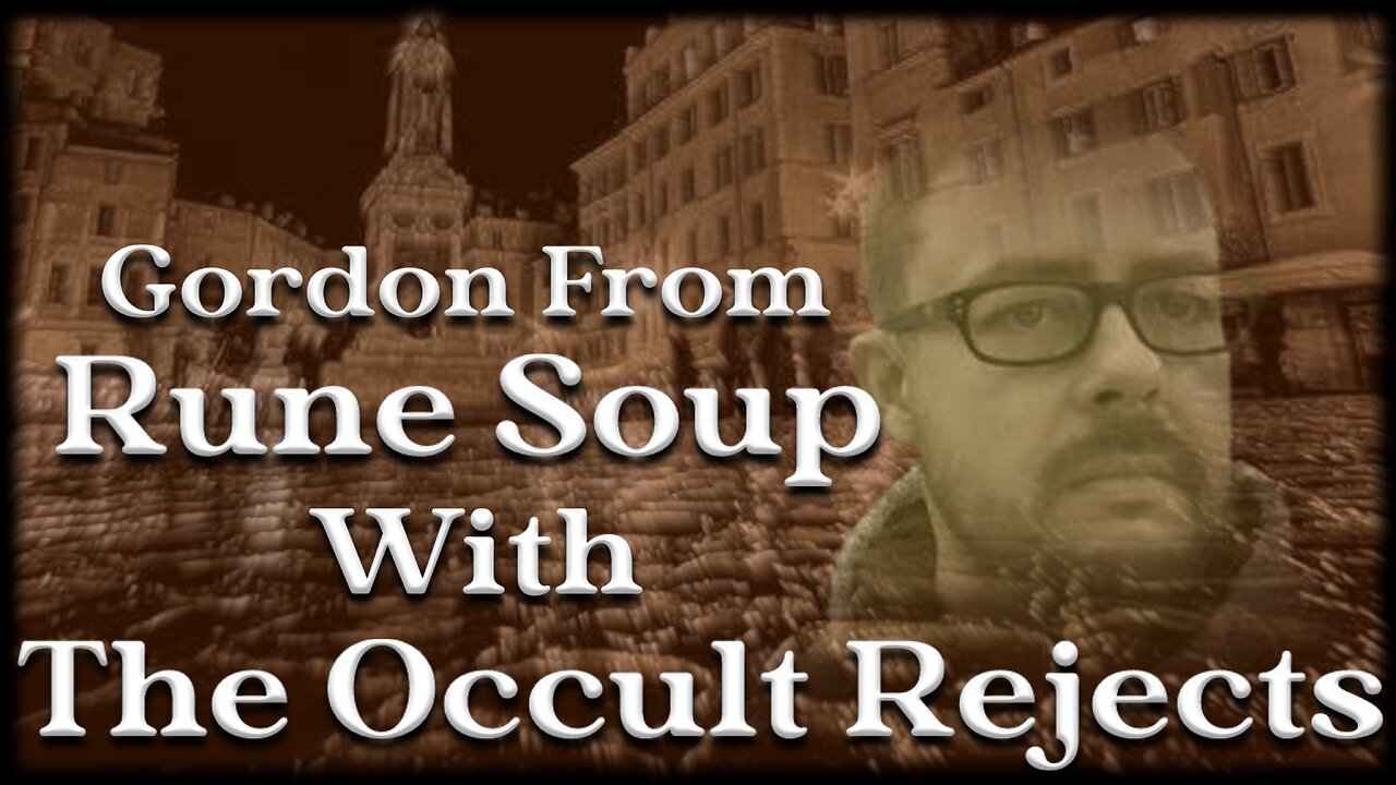 Gordon from Rune Soup w/ The Occult Rejects