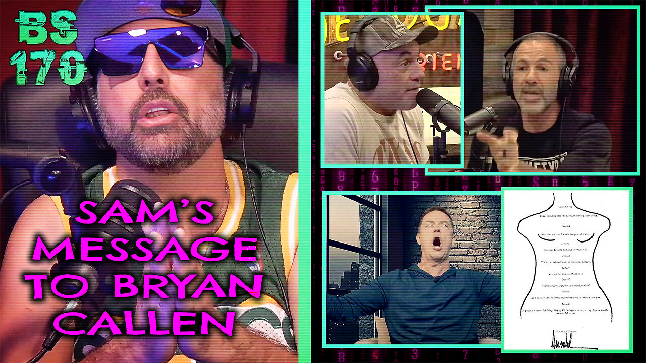 Broken Sim 170: Sams Message to Bryan Callen (After Rogan Debate) + Creepy Trump-Epstein Letter