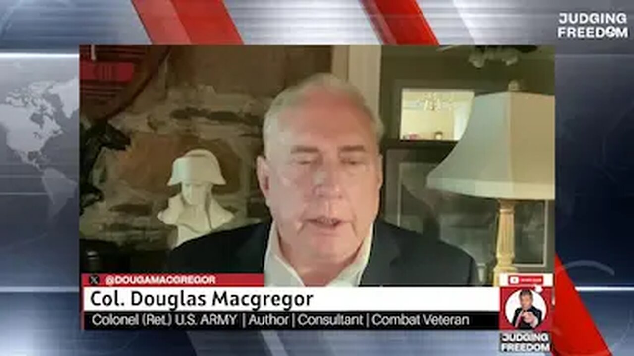 COL. Douglas Macgregor : Is Russia on the Ropes?