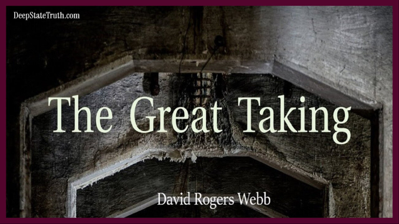 🎬 Documentary: The Great Taking ⭐ The Hidden Plan to Seize EVERYTHING You Own!