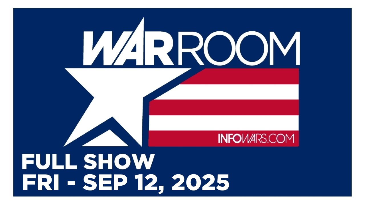 WAR ROOM [FULL] Friday 9/12/25 • Accused Assassin Tyler Robinson Claimed Charlie Kirk “Full Of Hate”