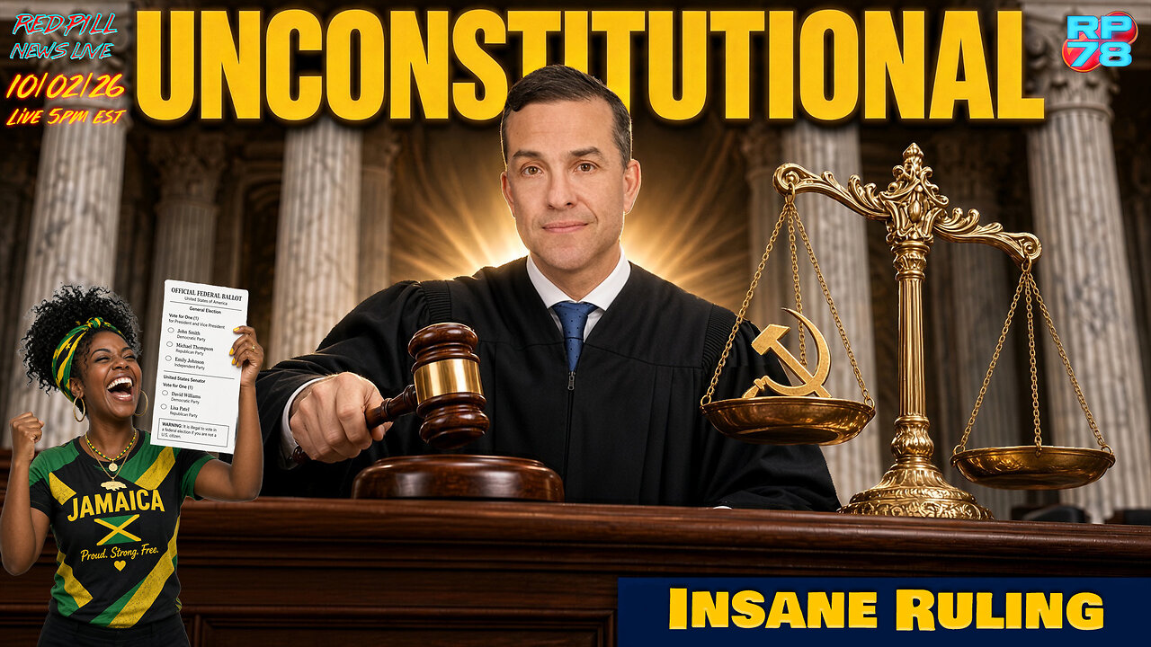 Another Day, Another Rogue Activist Judge - ENOUGH on Red Pill News Live thumbnail