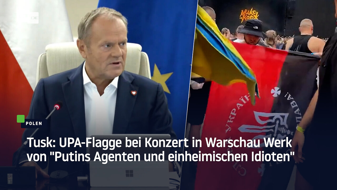 Tusk: UPA-Flagge bei Konzert in Warschau Werk von Putins Agenten und einheimischen Idioten