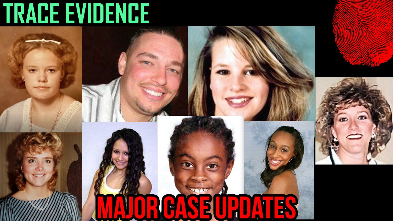 Major Case Updates