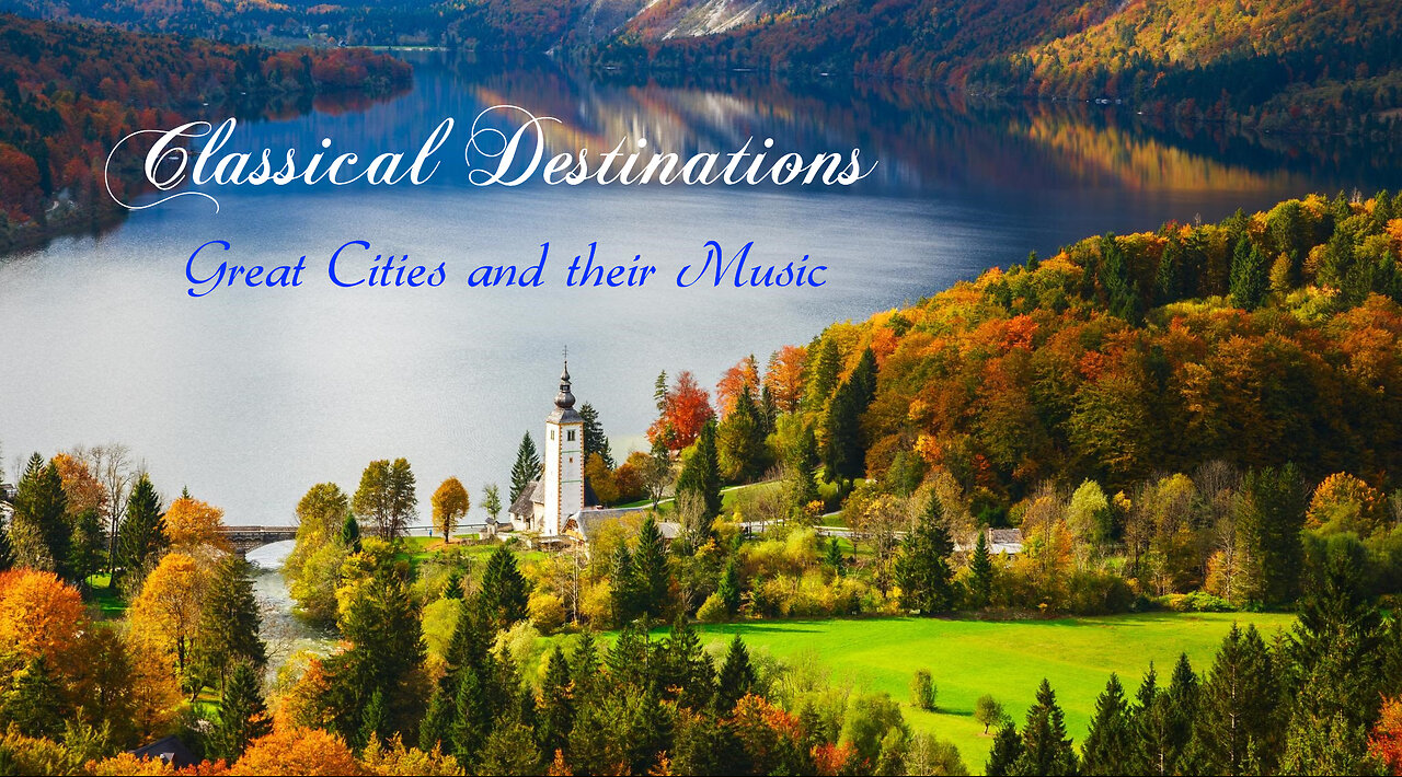 Classical Destinations 2 | London, Thaxted, Cheltenham - Holst & Williams (Episode 10)