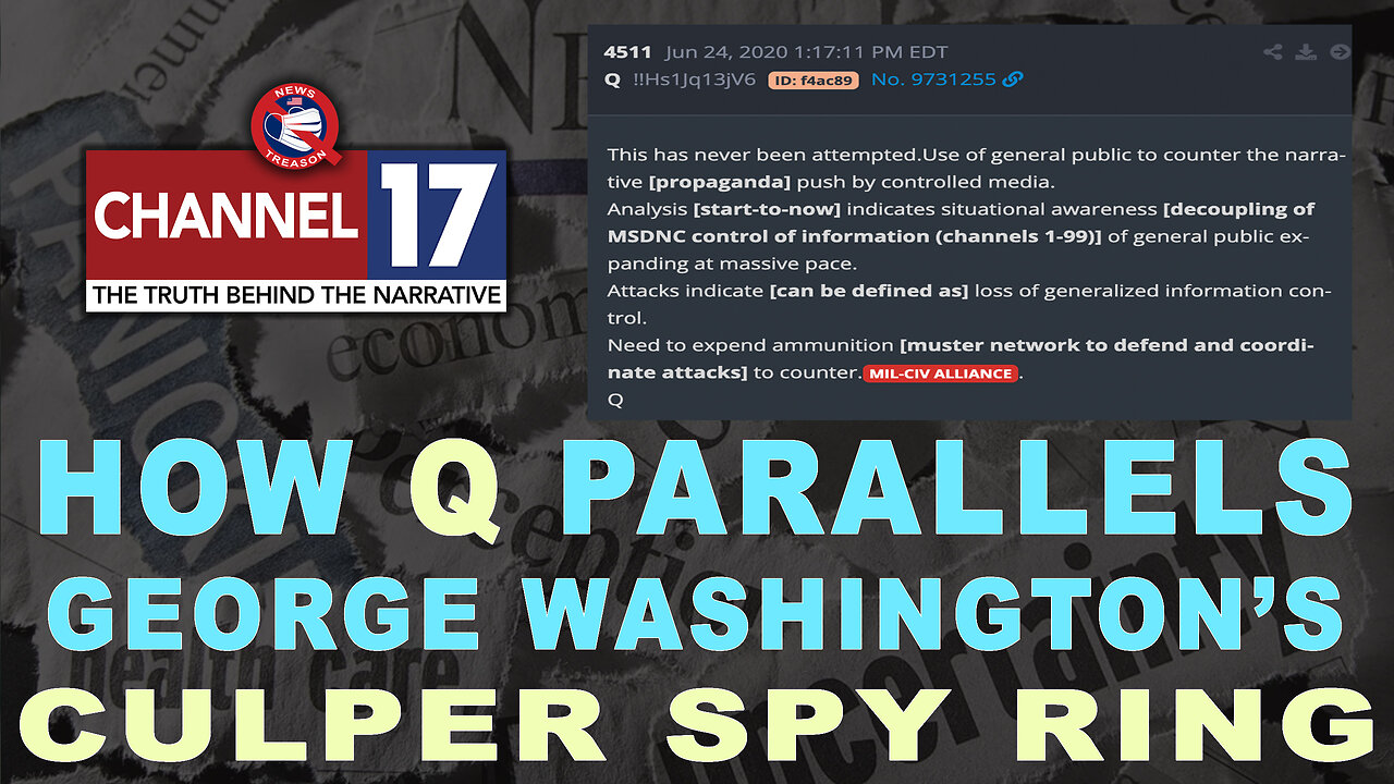 NT Clips: How The Modern Q Operation Parallels Washingtons Culper Spy Ring