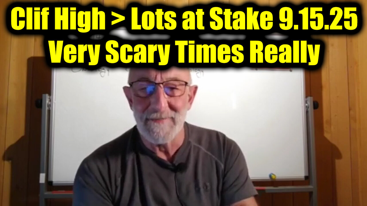 Cli. 9.15.25 - Very Scary Times Really > Lots at Stake