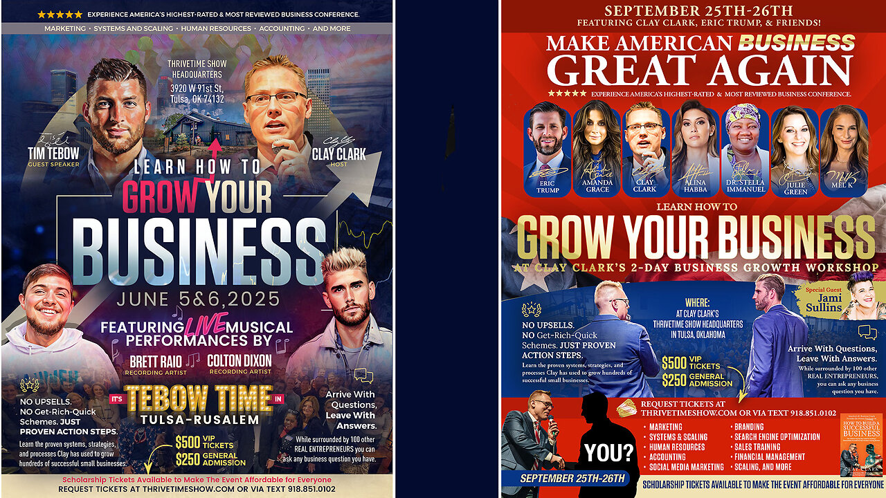 Eric Trump | Join Eric Trump & Tim Tebow At Clay Clarks Business Growth Conferences + Join Tim Tebow (June 5-6) In Tulsa, OK + Join Eric Trump (Sept 25-26) + Request Tickets At ThrivetimeShow.com (31 Tickets Remain)