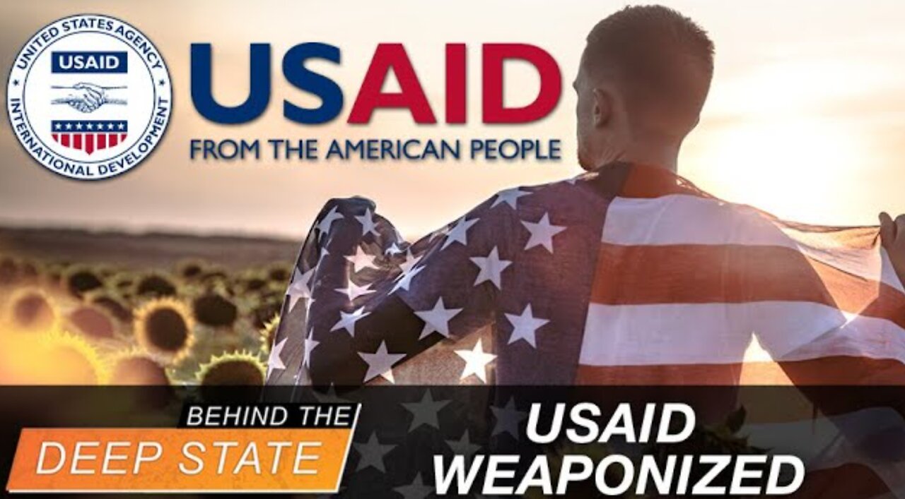 USAID Weaponized US Money Against God, Family, Country