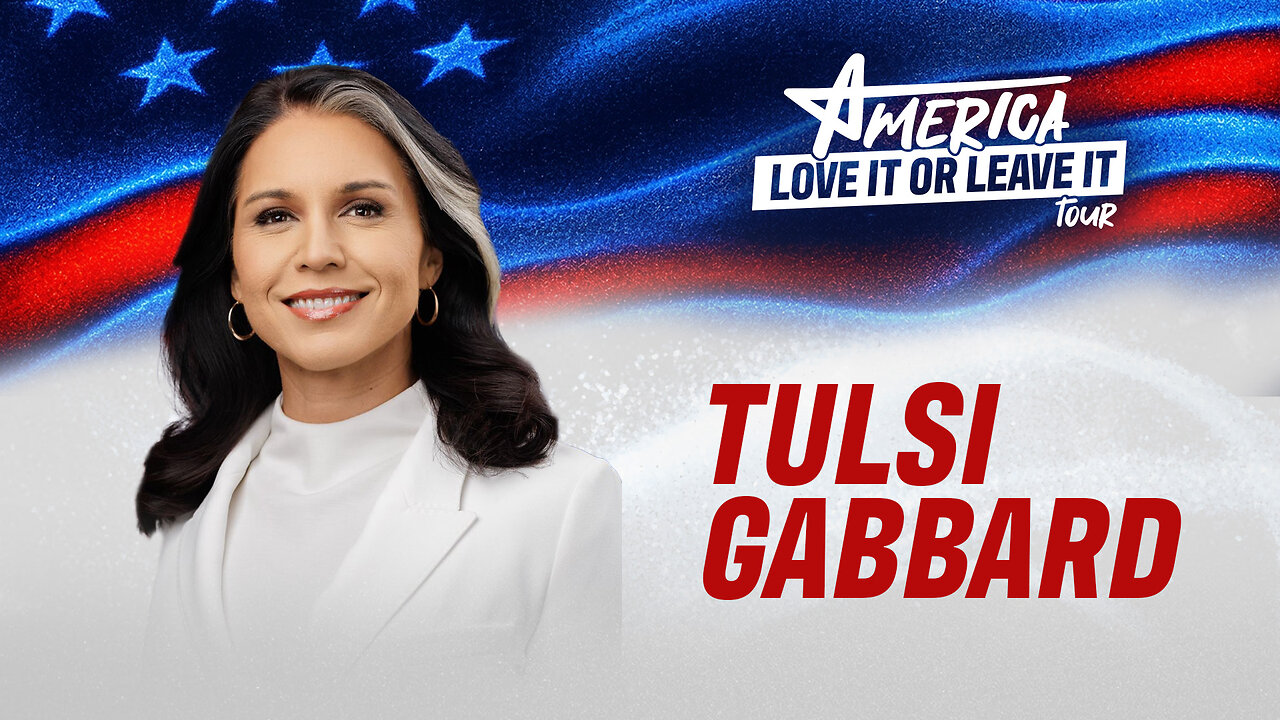 Freedom Comes at a Cost | Tulsi Gabbard at the America: Love It or Leave It Tour thumbnail