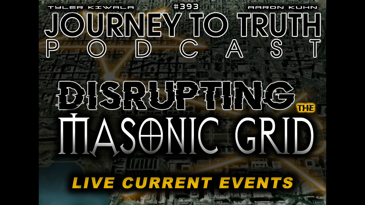 Disrupting The Masonic Grid | Rewiring Earth | Aerospace Infrastructure | CURRENT EVENTS
