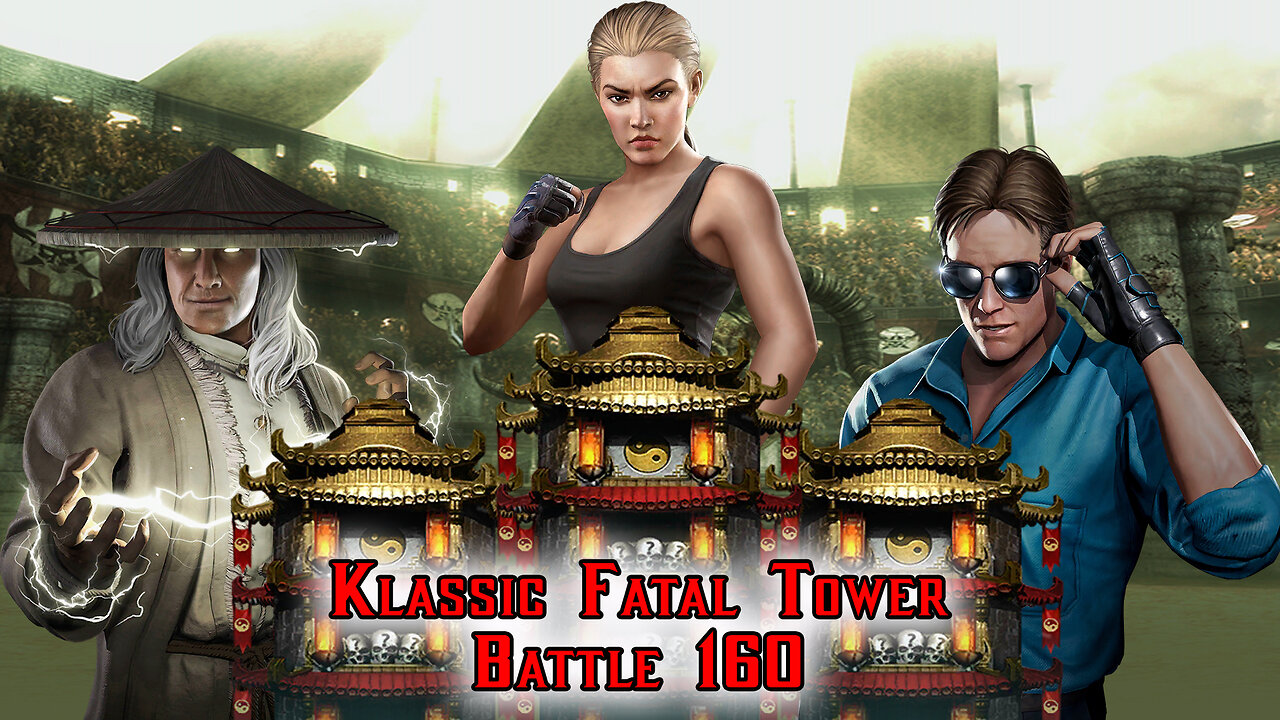 MK Mobile. Klassic Fatal Tower Battle 160