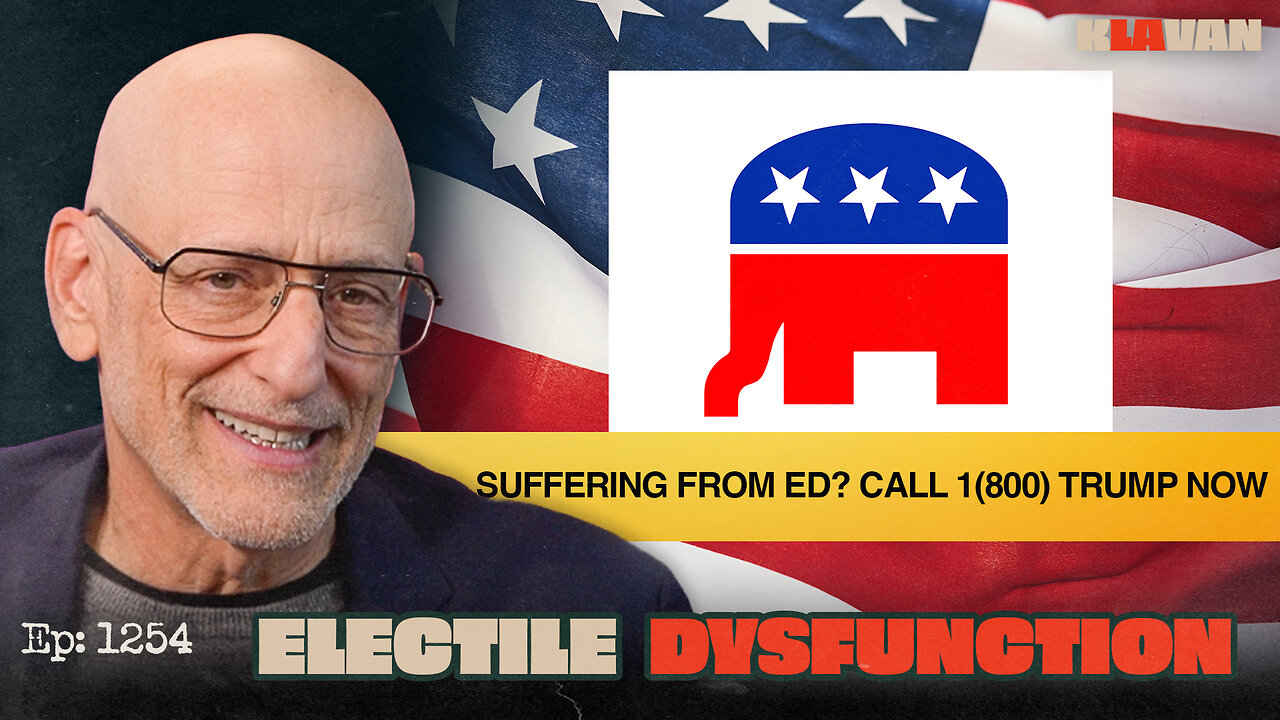 Electile Dysfunction | Ep. 1254