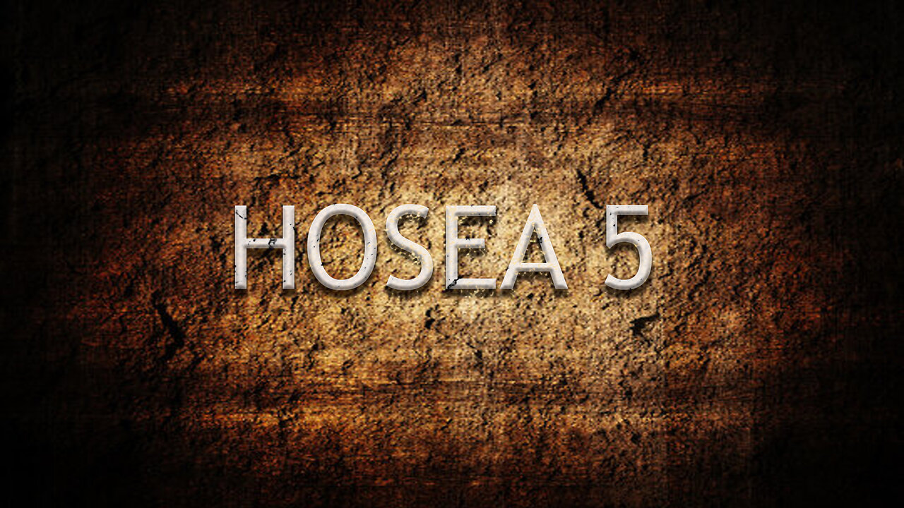 Hosea Chapter 5 | Pastor Anderson
