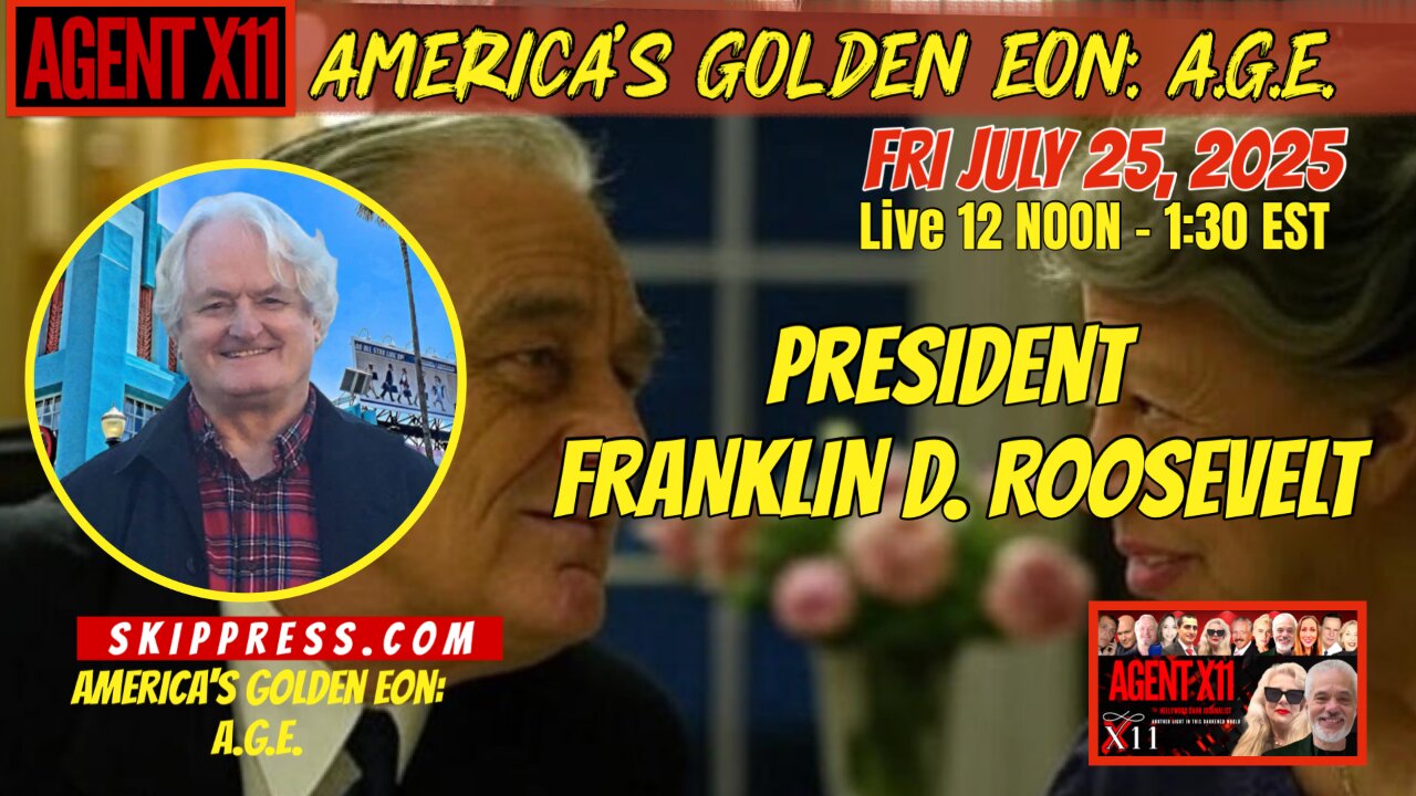 AGENT X11: EP 261: AMERICAS GOLDEN EON A.E.G. WITH SKIP PRESS