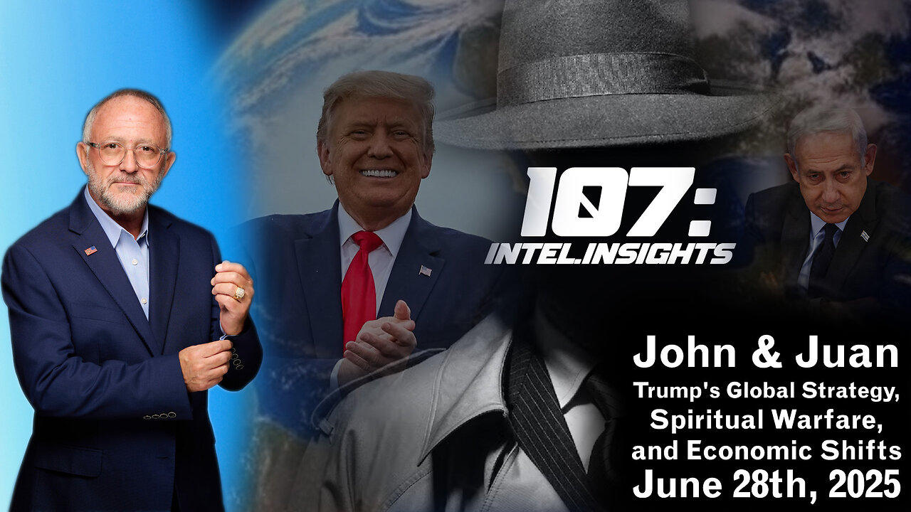 Updates With Juan O’Savin - Trumps Global Strategy, Spiritual Warfare, and Economic Shifts