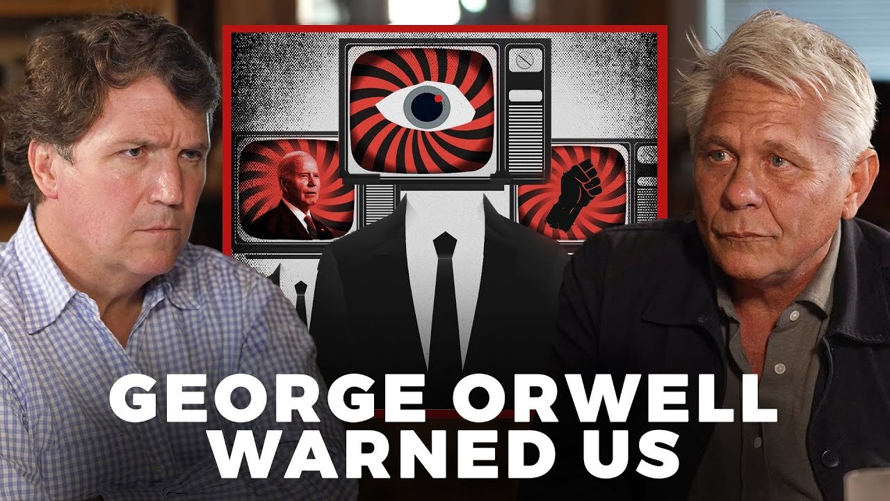 We Are Living in the Nightmare George Orwell Warned Us About